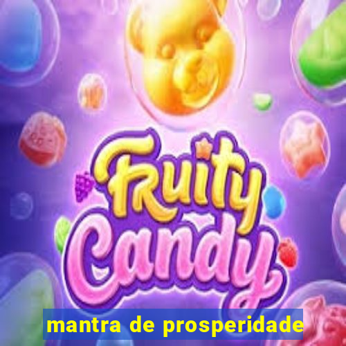 mantra de prosperidade